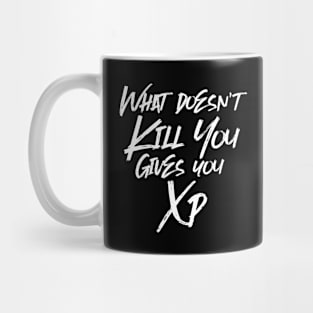 Typography What Doesn't Kill You Gives You XP Tabletop RPG Meme Mug